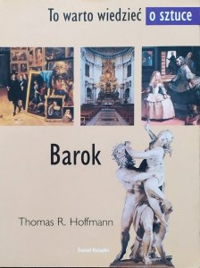 Thomas R. Hoffmann • Barok. To warto wiedzieć o sztuce