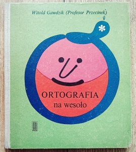 Witold Gawdzik (Profesor Przecinek) • Ortografia na wesoło