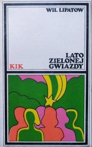 Wil Lipatow • Lato zielonej gwiazdy