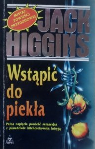 Jack Higgins • Wstąpić do piekła