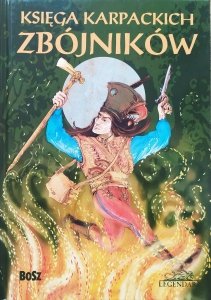 Bartłomiej Grzegorz Sala • Księga karpackich zbójników