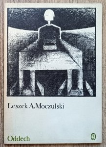 Leszek Aleksander Moczulski • Oddech