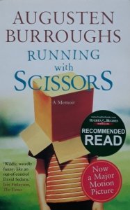 Augusten Burroughs • Running With Scissors