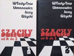 Władysław Litmanowicz, Jerzy Giżycki • Szachy od A do Z