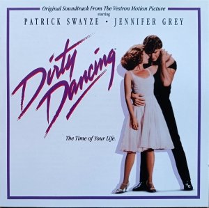 Dirty Dancing. Original Soundtrack • CD/DVD