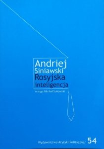 Andriej Siniawski • Rosyjska inteligencja
