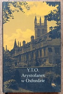 Y.T.O. • Arystofanes w Oxfordzie