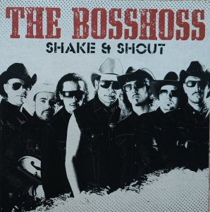 The BossHoss • Shake & Shout • CD