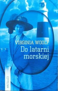 Virginia Woolf • Do latarni morskiej