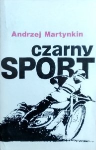 Andrzej Martynkin • Czarny sport [żużel]