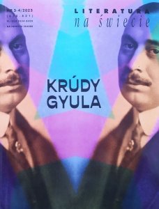 Literatura na Świecie 3-4/2023 Gyula Krúdy