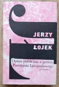 Jerzy Łojek • Opinia publiczna a geneza Powstania Listopadowego