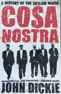 John Dickie • Cosa Nostra