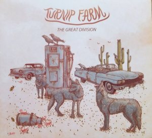 Turnip Farm • The Great Division • CD