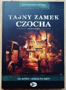 Piotr Kucznir • Tajny zamek Czocha