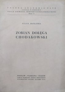 Julian Maślanka • Zorian Dołęga Chodakowski