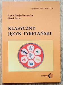 Agata Bareja-Starzyńska, Marek Mejor • Klasyczny język tybetański