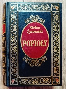 Stefan Żeromski • Popioły [zdobiona oprawa]