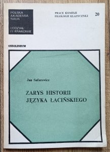 Jan Safarewicz • Zarys historii języka łacińskiego