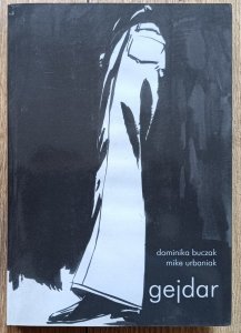 Dominika Buczak, Mike Urbaniak • Gejdar