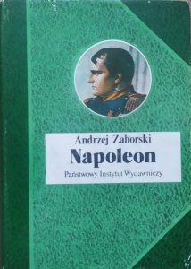 Andrzej Zahorski • Napoleon