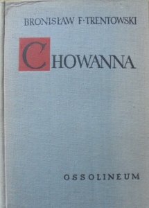 Bronisław Trentowski • Chowanna tom drugi