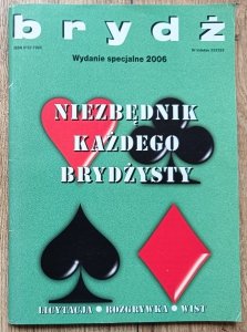 Brydż. Wydanie specjalne 2006. Niezbędnik każdego brydżysty