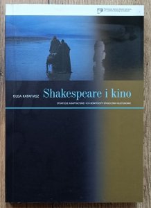 Olga Katafiasz • Shakespeare i kino