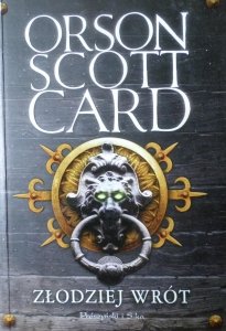 Orson Scott Card • Złodziej Wrót 