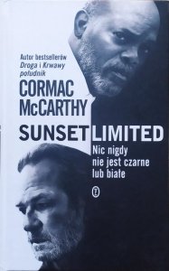 Cormac McCarthy • Sunset Limited
