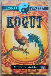 Catherine Aubier • Zodiak chiński: Kogut