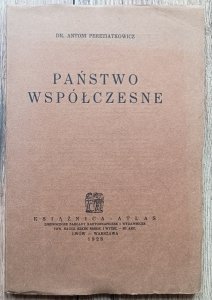 Antoni Peretiatkowicz • Państwo współczesne / 1928