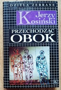 Jerzy Kosiński • Przechodząc obok