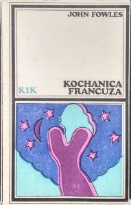 John Fowles • Kochanica Francuza