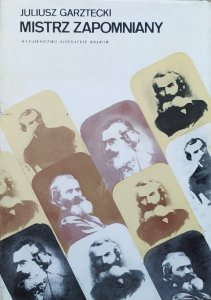 Juliusz Garztecki • Mistrz zapomniany. O Michale Greimie z Kamieńca