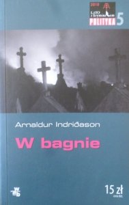 Arnaldur Indridason • W bagnie