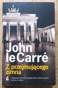 John le Carre • Z przejmującego zimna 