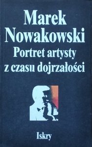 Marek Nowakowski • Portret artysty z czasu dojrzałości