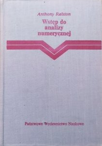 Anthony Ralston • Wstęp do analizy numerycznej