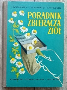 Poradnik zbieracza ziół / wydanie 1956