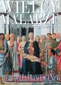Piero Della Francesca • Wielcy Malarze Nr 35