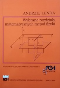 Andrzej Lenda • Wybrane rozdziały matematycznych metod fizyki