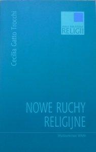Cecilia Gatto Trocchi • Nowe ruchy religijne