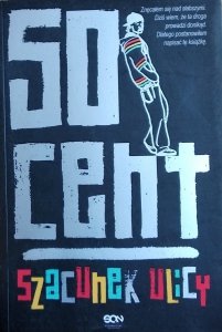 50 Cent • Szacunek ulicy