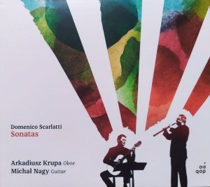 Arkadiusz Krupa, Michał Nagy • Domenico Scarlatti Sonatas • CD