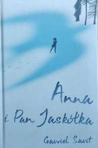 Gavriel Savit • Anna i Pan Jaskółka