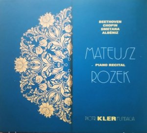 Mateusz Rożek • Piano Recital • CD