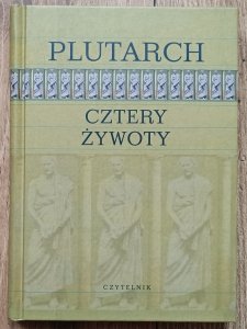 Plutarch • Cztery żywoty