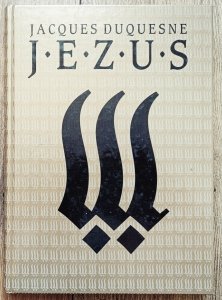 Jacques Duqesne • Jezus