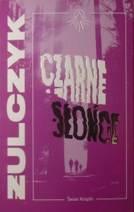 Jakub Żulczyk • Czarne słońce